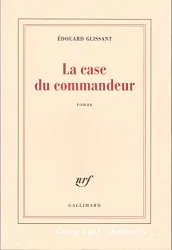 La Case du commandeur