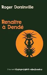 Renaître à Dendé