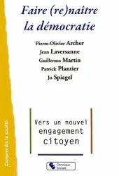 Faire (re)naître la démocratie