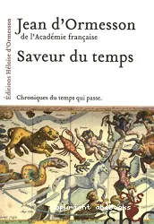 Saveur du temps - Chroniques