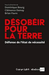 Désobéir pour la Terre