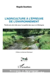 L'agriculture à l'épreuve de l'environnement