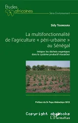 La multifonctionnalité de l'agriculture péri-urbaine au Sénégal
