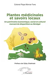 Plantes médicinales et savoirs locaux