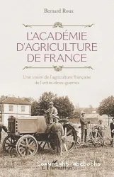 L'Académie d'agriculture de France