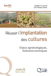 Réussir l'implantation des cultures