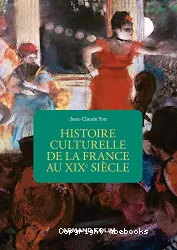 Histoire culturelle de la France au XIXe siècle