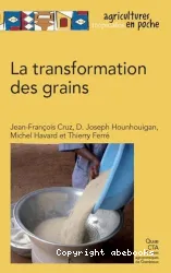 La transformation des grains