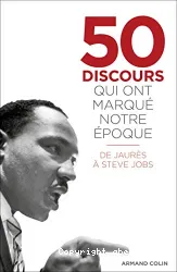 50 discours qui ont marqué notre époque