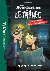 Le mystère de la station fantôme