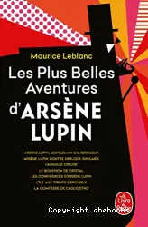 Les plus belles aventures d'Arsène Lupin