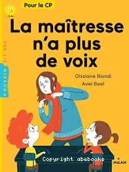 La maîtresse n'a plus de voix