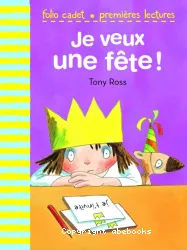 Je veux une fête !