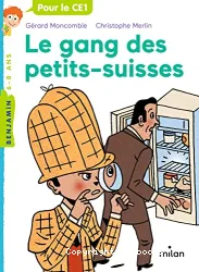 Le gang des petits-suisses