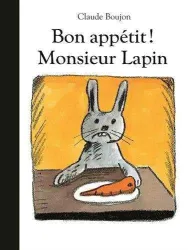 Bon appétit ! Monsieur Lapin