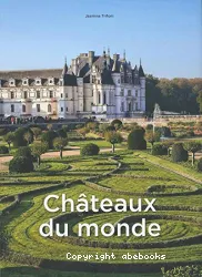 Châteaux du monde