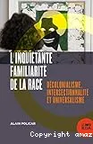 L'inquiétante familiarité de la race