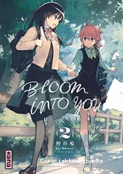 Bloom into you