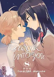 Bloom into you