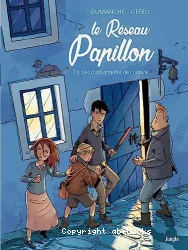 Le Réseau Papillon Tome 4