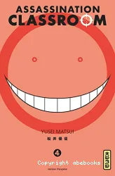 Assassination Classroom Tome 4