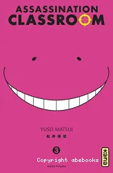 Assassination Classroom Tome 3