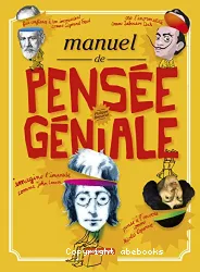 Manuel de pensée geniale