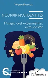 Nourrir nos identités