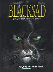 Blacksad Tome 1: Quelque part entre les ombres