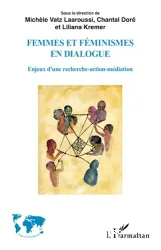 Femmes et féminismes en dialogue