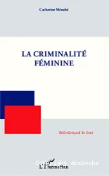 La criminalité féminine