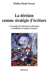 La dérision comme stratégie d'écriture