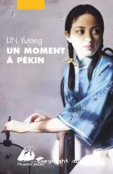 Un moment à Pékin