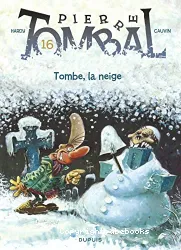 Tombe, la neige