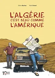 L'Algérie c'est beau comme l'Amérique