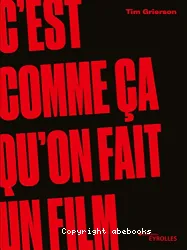 C'est comme ça qu'on fait un film