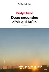 Deux secondes d'air qui brûle