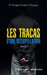 Les tracas d'une interpellation