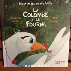 La colombe et la fourmi