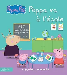 Peppa va à l'école