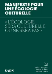 L'écologie sera culturelle ou ne sera pas