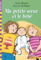 Ma petite sœur et le bébé