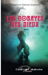 Les cobayes des dieux