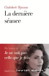 La dernière séance