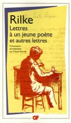 Lettres à un jeune poète et autres lettres