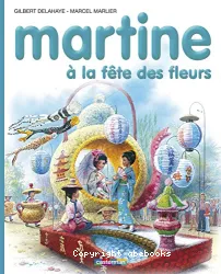 Martine, numéro 23 : Martine à la fête des fleurs