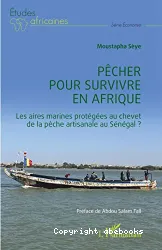 Pêcher pour survivre en Afrique