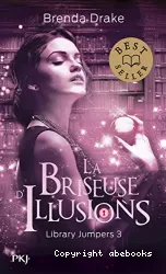 La briseuse d'illusions