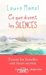 Ce que disent les silences