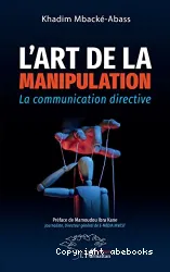 L'art de la manipulation